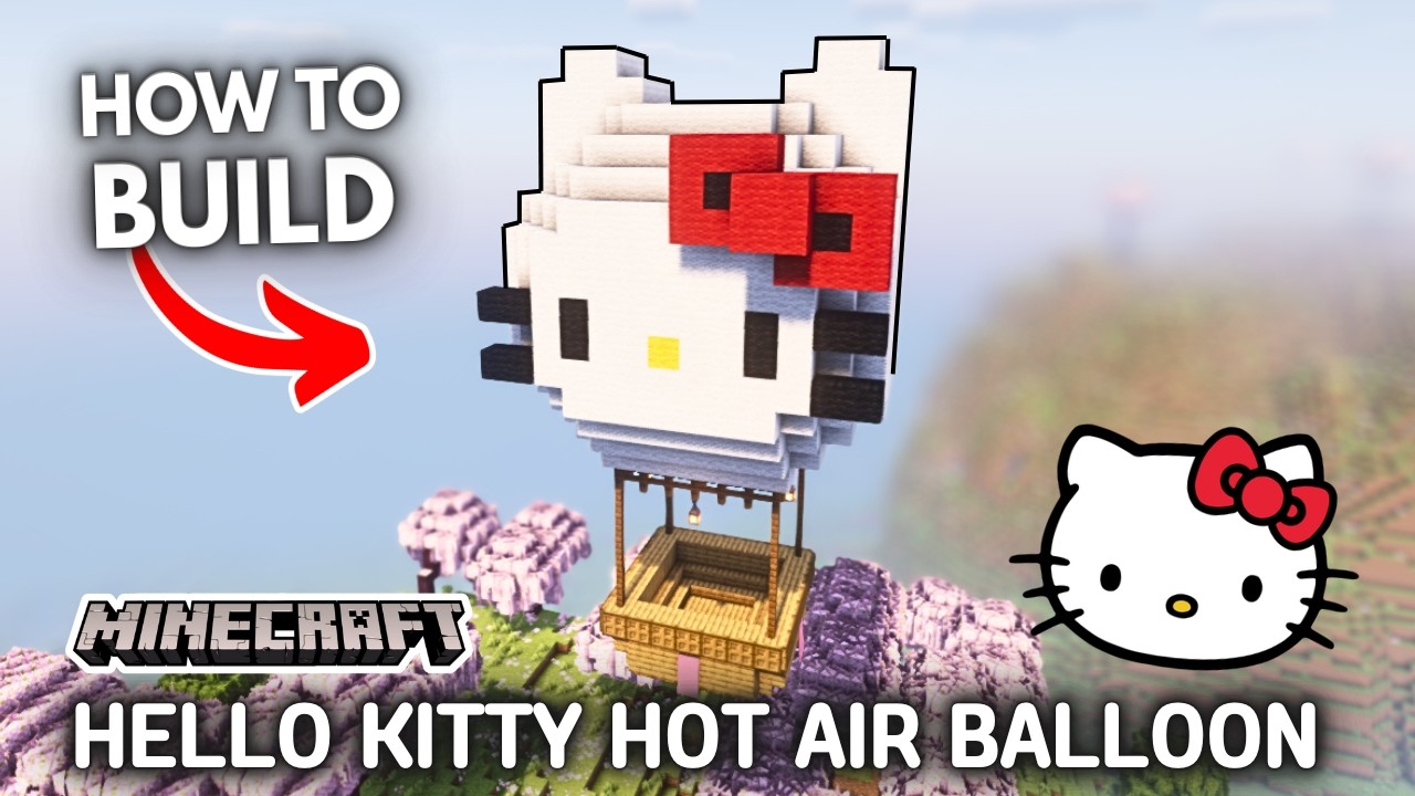 Build Hello Kitty's Hot Air Balloon in Minecraft! - Easy Guide