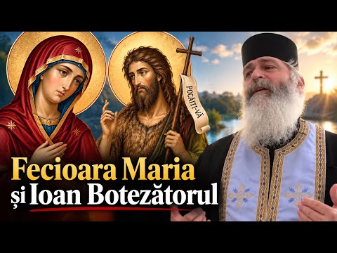 The Virgin Mary and John the Baptist | Father Calistrat