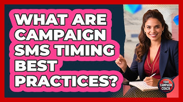 What Are Campaign SMS Timing Best Practices?