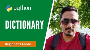 #6 DICTIONARY PYTHON 3 | DICTIONARY PYTHON 2 | Dictionary in Python explained for Beginners