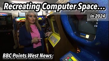 BBC Points West News, 28th May 2024 - Recreating Computer Space, the first arcade video game (1971)👾