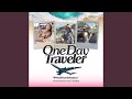 One day traveler