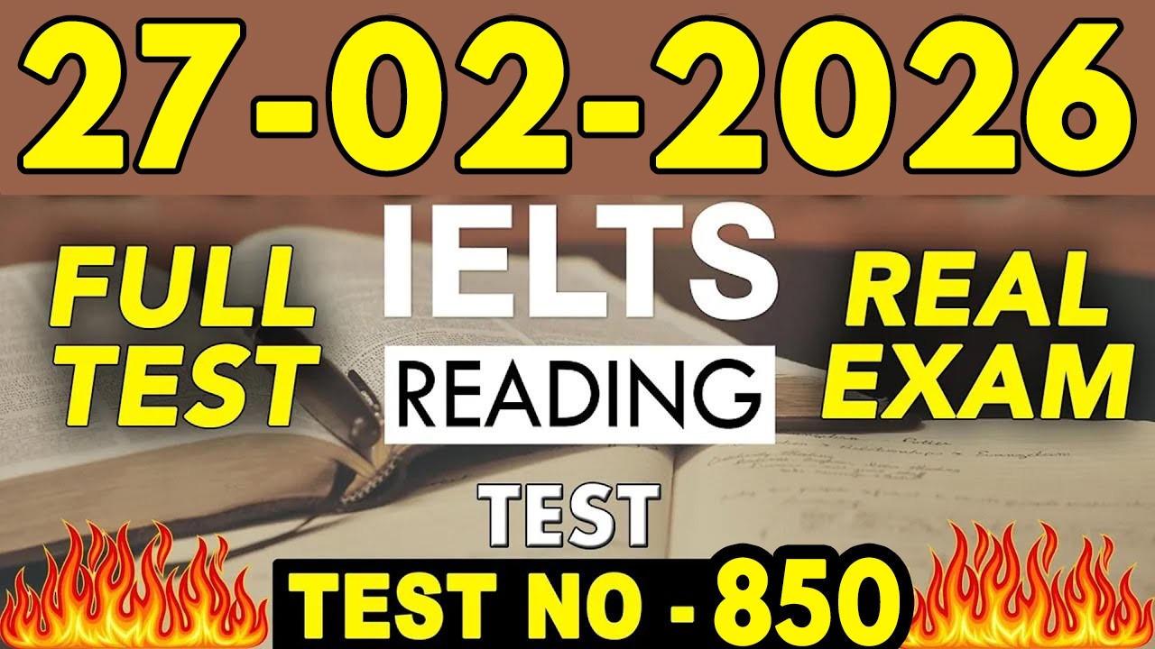 IELTS Reading Test 2026 with Answers | 27.02.2026 | Test No - 850