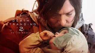 Death Stranding 2 On The Beach - State of Play Announce Trailer | PS5