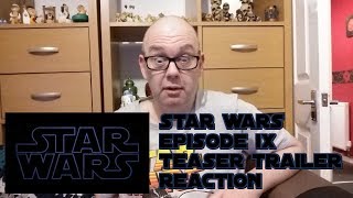 Star Wars Episode IX teaser trailer reaction