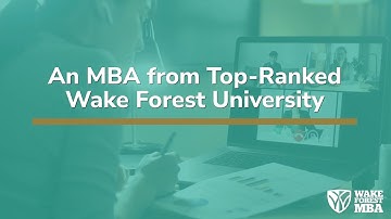 Earn a Wake Forest MBA 100% Online—How and When it Works for YOU
