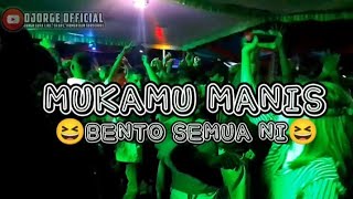 BENTO SEMUA NI😆_MUKAMU MANIS_REMIX🌵🌴