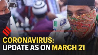 Coronavirus update: Where India and the world stand on March 21