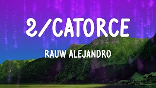 Rauw Alejandro - 2/Catorce (Letras)