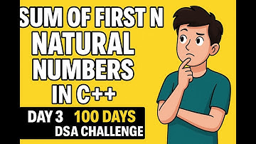 Day 3 | Sum of First N Natural Numbers in C++ 🔥 | 100 Days of GFG DSA Challenge | NammaCode