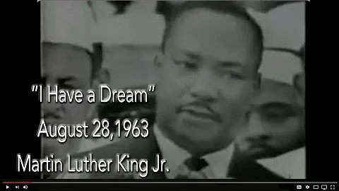 I Have a Dream, Speech by Martin Luther King Jr  - August 28, 1963