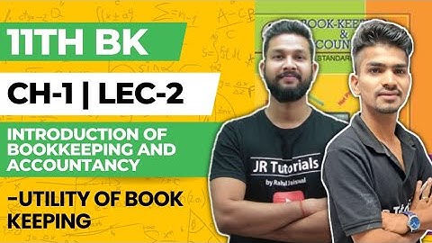 11th BK | Chapter 1 | Introduction to Book Keeping & Accountancy | Lecture 2 | Maharashtra Board |