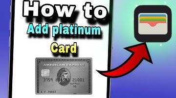 How to Add American Express platinum ￼ Card to Your Apple Wallet | Step-by-Step Guide