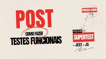 API REST: Criando o Framework de Testes Completo com SUPERTEST + JEST (Método POST)