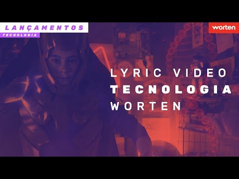 Lyric Video | Campanha de Tecnologia Worten