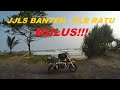 Telusur JJLS Banten - Pelabuhan Ratu, Jalanan nya Mulus Eps. 2