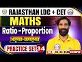 Rajasthan LDC Maths Class 2026 | Class 34 – Ratio - Proportion | Rajasthan CET Maths Class 2026