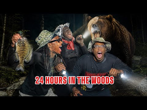 24 HOURS IN THE WOODS