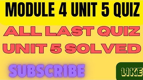 MODULE 4 UNIT 5 FINAL QUIZ !! ALL SOLVED FINAL QUIZ !! EASTE TRAINING !! QAED APP !! UNIT 5