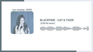 BLACKPINK - CAT & TIGER (X:IN AI cover) Resimi