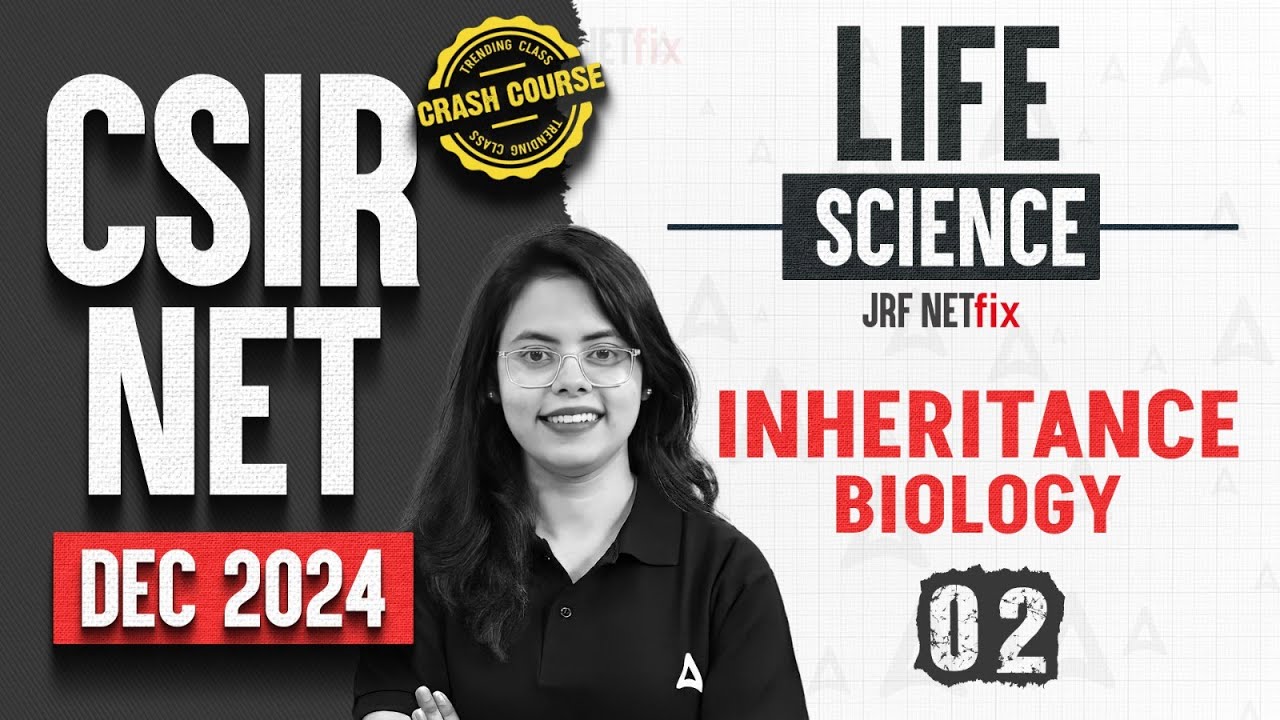 CSIR NET Dec 2024 Life Science | Inheritance Biology : Day 2 | Crash ...