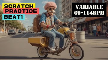 DJ Scratch Practice Loop Beat Instrumental 1【VARIABLE 69-114BPM】