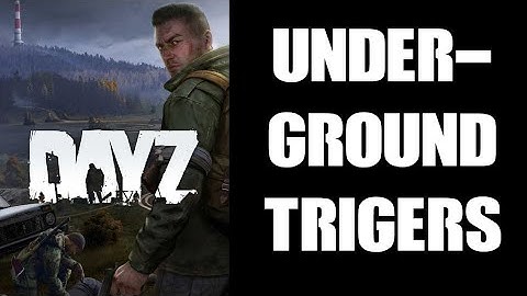 DayZ Beginners Guide To Understanding cfgundergroundtriggers.json & Underground Areas Configuration