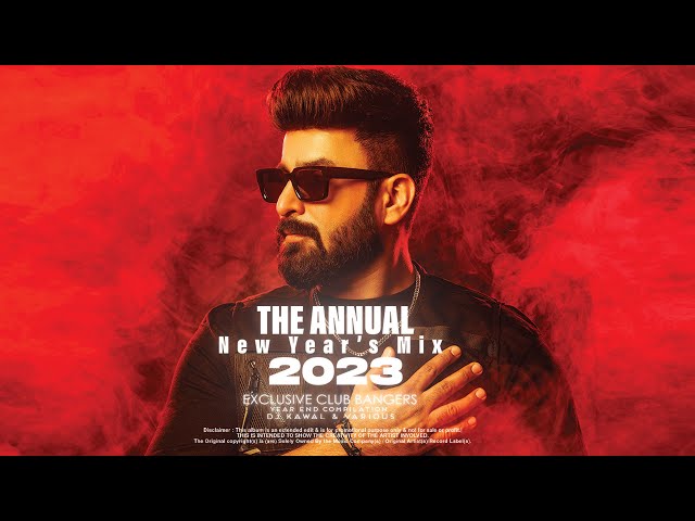 DJ KAWAL - THE ANNUAL NEW YEAR'S MIX 2023  Non-Stop Bollywood, Punjabi,  English Remix Songs 