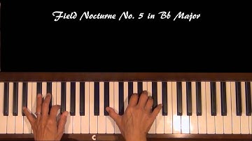 John Field Nocturne No. 5 Bb Major Piano Tutorial