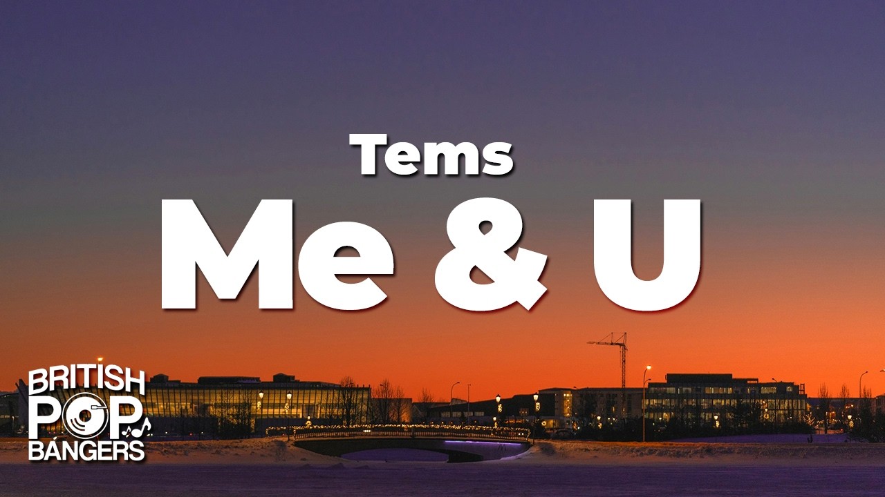 Tems - Me & U (Lyrics)