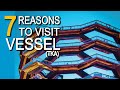 7 Reasons To Visit VESSEL NYC