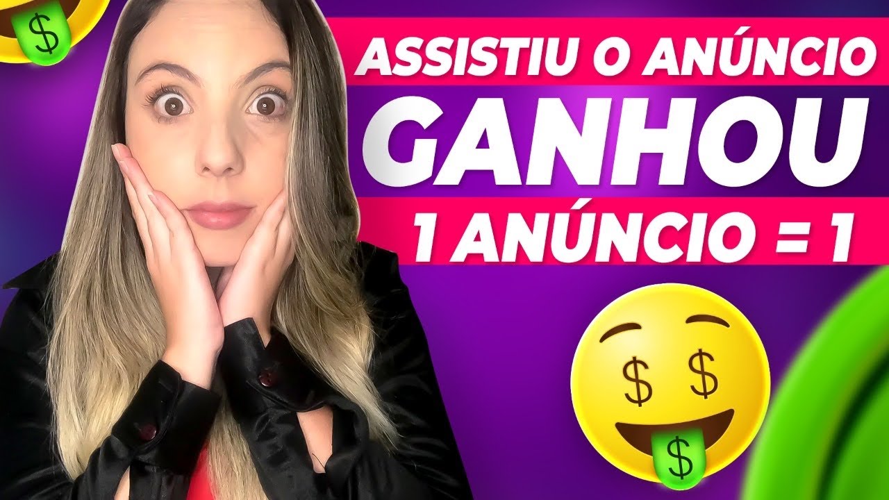 ✅ GANHE DINHEIRO ASSISTINDO ANÚNCIOS – APP QUE DÁ DINHEIRO DE VERDADE