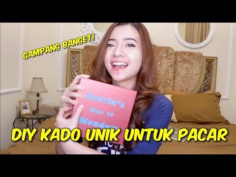 DIY KADO UNIK UNTUK PACAR!