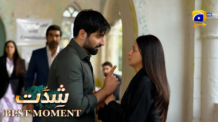 Shiddat Last Episode 54 | 𝐁𝐞𝐬𝐭 𝐌𝐨𝐦𝐞𝐧𝐭 𝟎𝟐 | Anmol Baloch - Muneeb Butt | Har Pal Geo