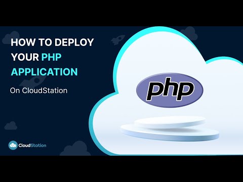 Simplify Your PHP App Launch with CloudStation Magic!