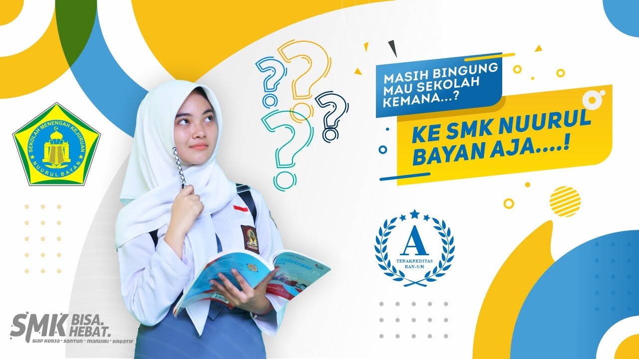 CUPLIKAN SELAYANG PANDANG SMK NUURUL BAYAN KALAPANUNGGAL