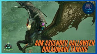  Ark Taming The Dreadmare  Our First Dread Stallion  Perfect 150 Tame  Tips  E102