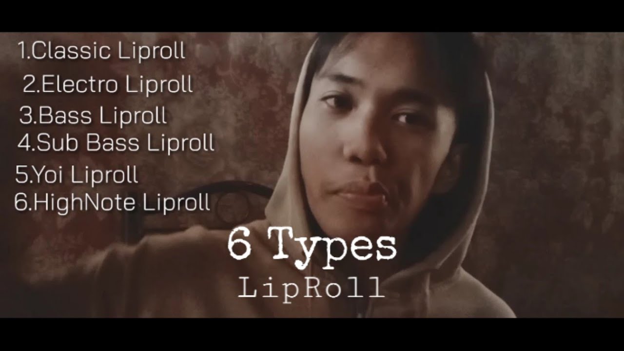 How to Lip Roll (6 Types)Beat Box Tutorial 2 Classic,Electro,Bass
