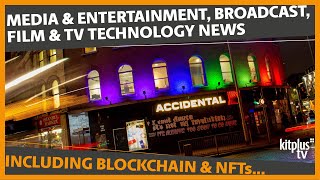 Media Technology News from KitPlus: 24th January 2022