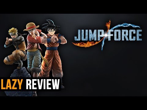 Review Jump Force - Naruto, Goku, Luffy Tak Bisa Menolong Game Ini | Lazy Review