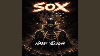 SOX - KRA KRA KRA (HARD TECHNO)