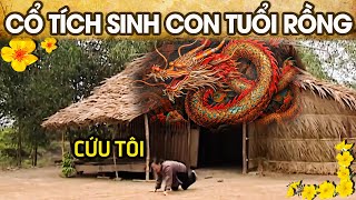 CỔ TÍCH SINH CON TUỔI RỒNG | CỔ TÍCH VIỆT NAM MỚI NHẤT 2024 | PHIM CỔ TÍCH HAY 2024 | GHIỀN CỔ TÍCH