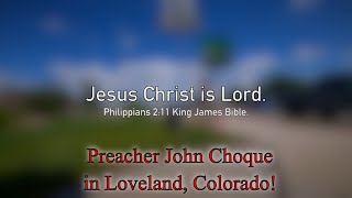 ❤️‍🔥 Preacher John Choque in Loveland, Colorado!