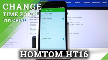 How to Set Date and Time on Homtom HT16 – Step by Step Instructions