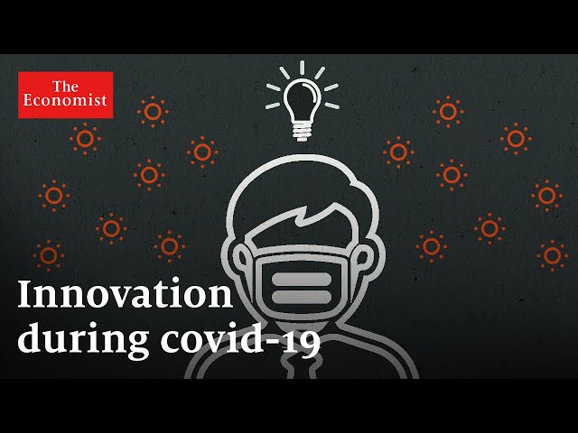 How covid-19 is boosting innovation | The Economist