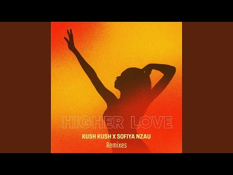Higher Love (The Ironix Remix - Extended Mix)