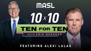MASL Ten For Ten - Alexi Lalas (USMNT, Fox Sports)