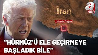Trump Hürmüzü Ele Geçirmeye Başladık Bile A Haber