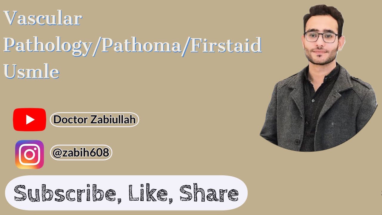 Vascular Pathology Ch 07 Review Lectr Pathoma Firstaid Usmle Urdu