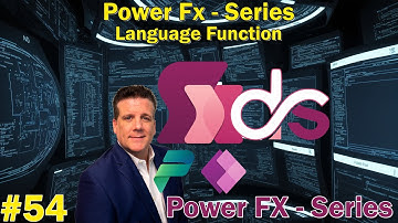 #54 Power Fx - Series - Language Function